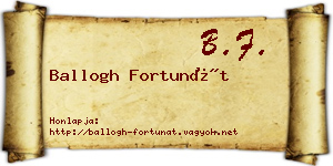 Ballogh Fortunát névjegykártya